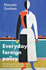 Everyday Foreign Policy