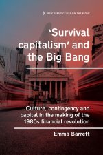 'Survival Capitalism' and the Big Bang