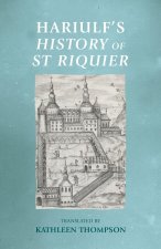 Hariulf's History of St Riquier