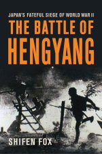 The Battle of Hengyang