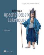 Architecting an Apache Iceberg Lakehouse