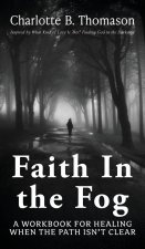 Faith In The Fog