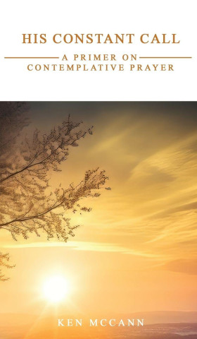 His Constant Call