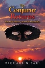 The Conjuror Returns