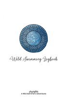 Wild Swimming Logbook For Ocean Swimmers Adventures