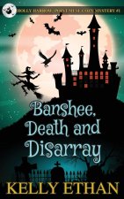 Banshee, Death and Disarray
