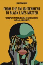 From the Enlightenment to Black Lives Matter