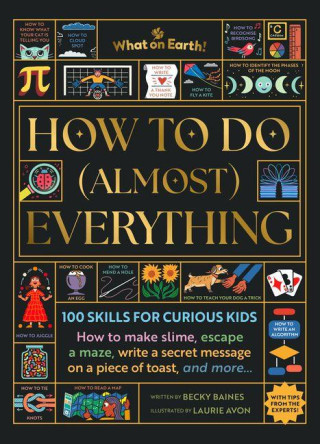 How to Do (Almost) Everything
