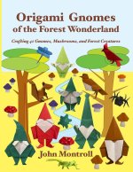 Origami Gnomes of the Forest Wonderland