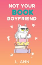 Not Your Book Boyfriend