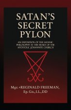 Satan's Secret Pylon