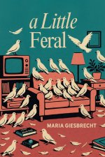 A Little Feral