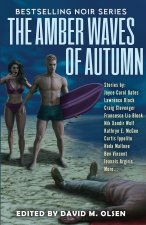 The Amber Waves of Autumn