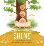 Let Your Inter Golden Sparkle Shine
