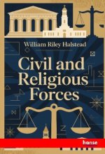 Civil and Religious Forces