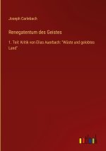 Renegatentum des Geistes