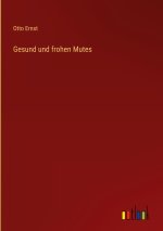Gesund und frohen Mutes