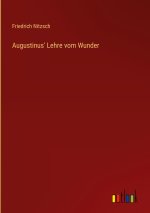 Augustinus' Lehre vom Wunder