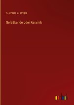 Gefäßkunde oder Keramik