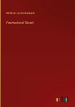 Parzival und Titurel