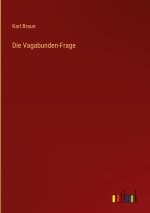 Die Vagabunden-Frage