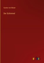 Der Schimmel