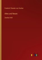 Altes und Neues