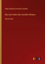 Bau und Leben des socialen Körpers