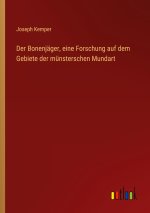 Der Bonenjäger, eine Forschung auf dem Gebiete der münsterschen Mundart