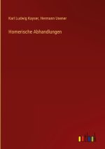Homerische Abhandlungen