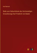 Rede zum Geburtsfeste des höchstseligen Grossherzogs Karl Friedrich von Baden
