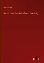 Nachrichten über die Grafen zu Eulenburg