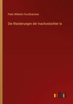 Die Wanderungen der Inachostochter Io