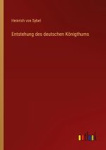 Entstehung des deutschen Königthums