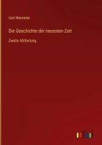 Die Geschichte der neuesten Zeit