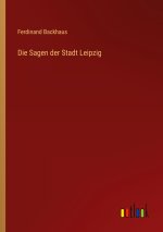 Die Sagen der Stadt Leipzig