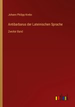 Antibarbarus der Lateinischen Sprache