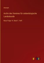 Archiv des Vereines für siebenbürgische Landeskunde