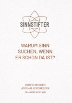 Warum Sinn suchen, wenn er schon da ist?