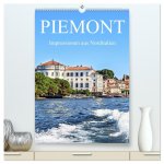 Piemont - Impressionen aus Norditalien (hochwertiger Premium Wandkalender 2026 DIN A2 hoch), Kunstdruck in Hochglanz