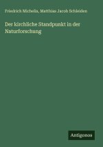 Der kirchliche Standpunkt in der Naturforschung