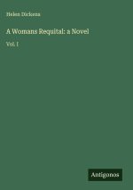 A Womans Requital: a Novel