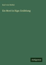 Ein Mord in Riga: Erzählung
