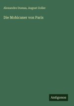 Die Mohicaner von Paris