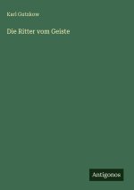 Die Ritter vom Geiste