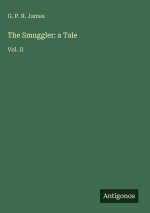 The Smuggler: a Tale