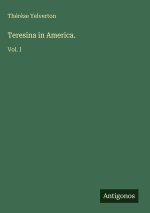 Teresina in America.
