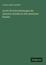 Archiv für Entscheidungen der obersten Gerichte in den deutschen Staaten