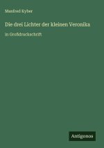 Die drei Lichter der kleinen Veronika