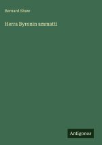 Herra Byronin ammatti